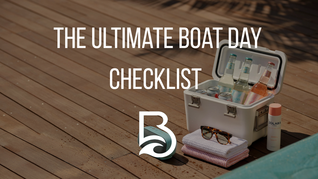 The Ultimate Boat Day Checklist: Everything You Need for a Perfect Day on the Water